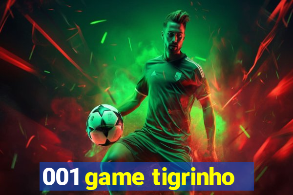 001 game tigrinho