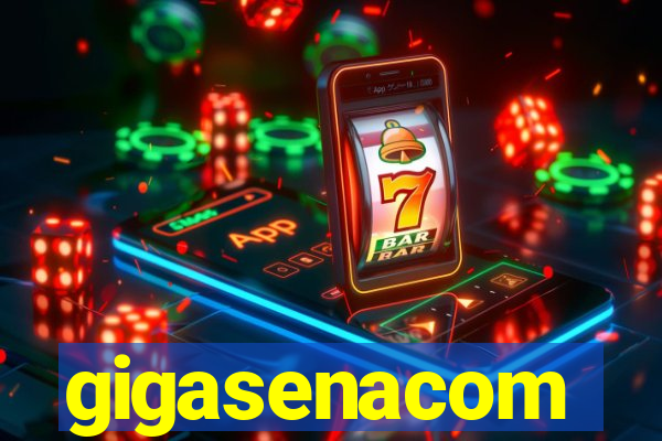 gigasenacom