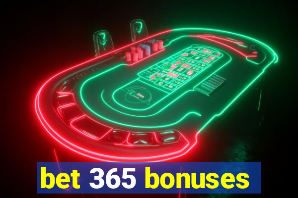 bet 365 bonuses