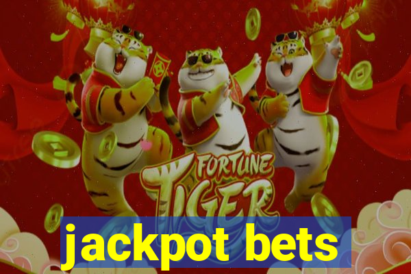 jackpot bets