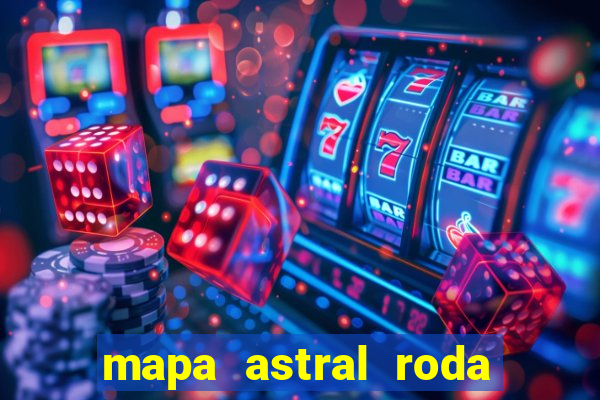 mapa astral roda da fortuna