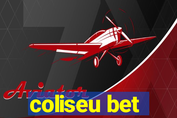 coliseu bet