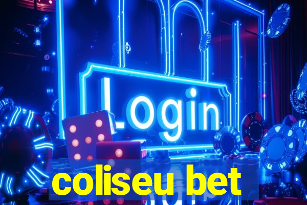 coliseu bet