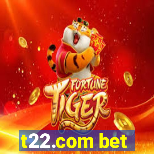 t22.com bet