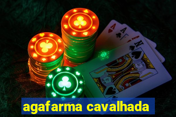 agafarma cavalhada