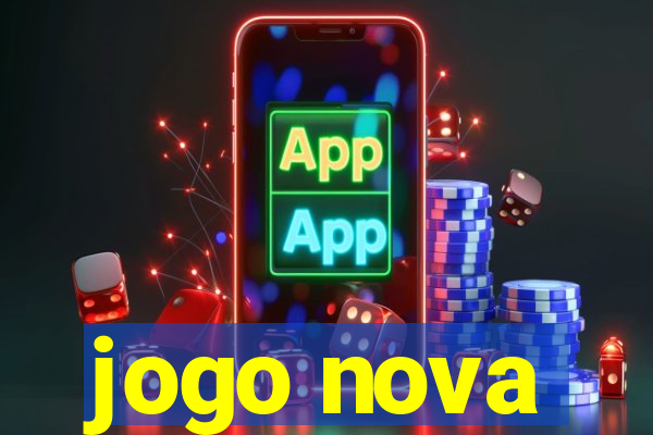 jogo nova