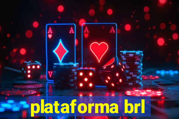 plataforma brl