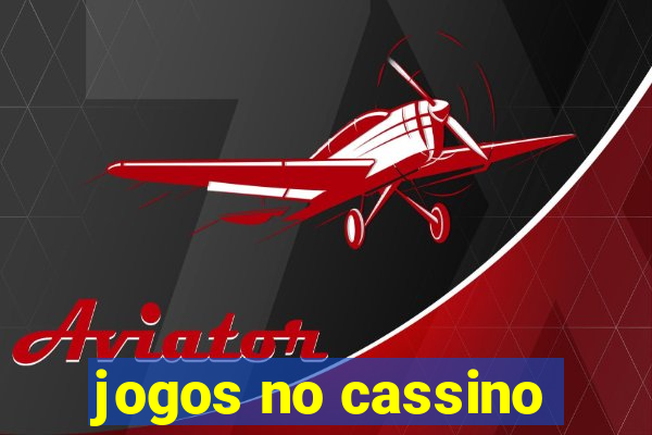 jogos no cassino