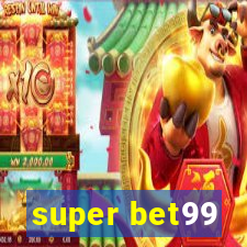 super bet99