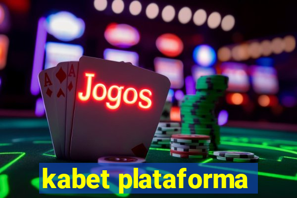 kabet plataforma