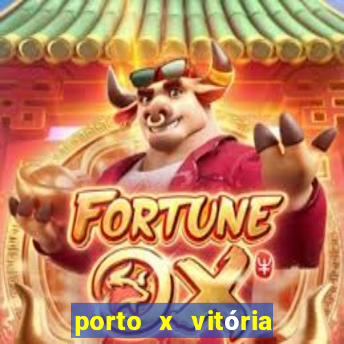 porto x vitória sc palpite