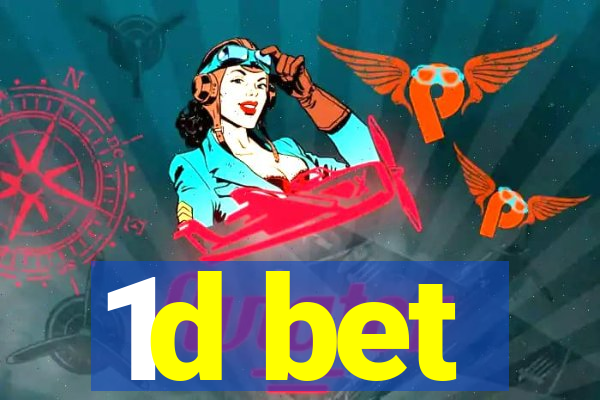 1d bet