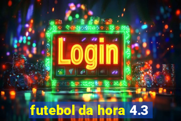 futebol da hora 4.3