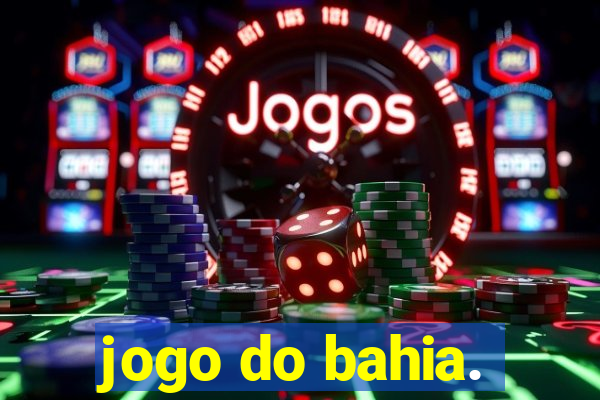 jogo do bahia.