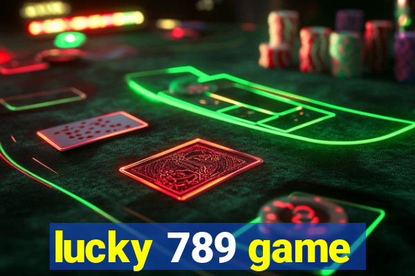 lucky 789 game