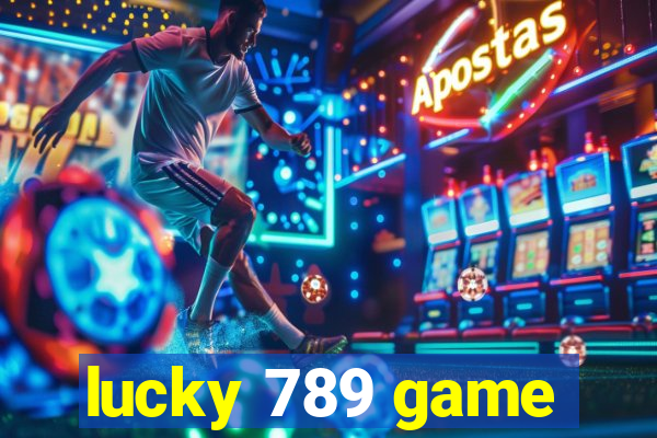 lucky 789 game