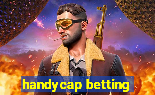 handycap betting