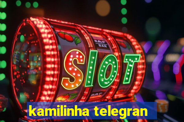 kamilinha telegran