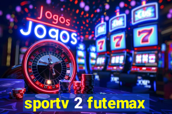 sportv 2 futemax