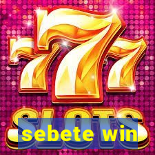 sebete win