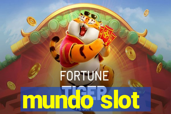 mundo slot