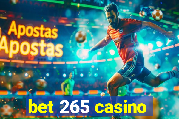 bet 265 casino