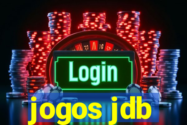 jogos jdb