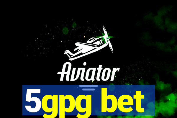 5gpg bet