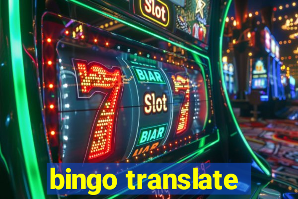 bingo translate