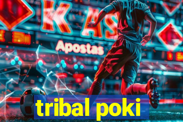 tribal poki