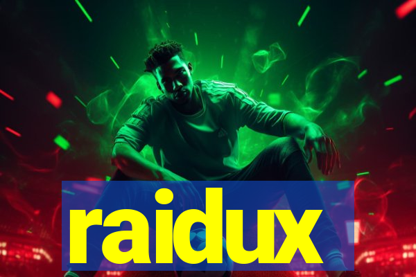 raidux