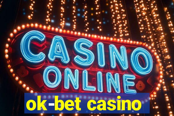 ok-bet casino