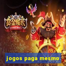 jogos paga mesmo