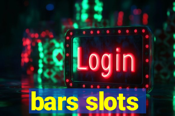 bars slots