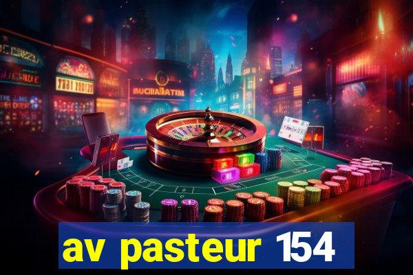 av pasteur 154