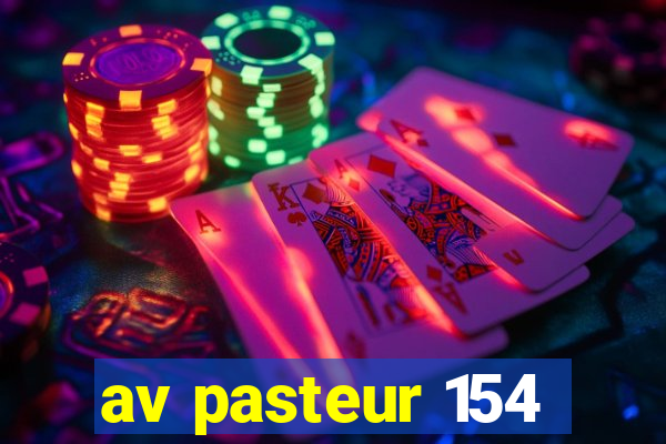 av pasteur 154