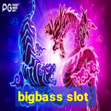 bigbass slot