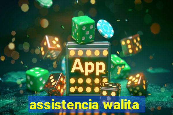 assistencia walita