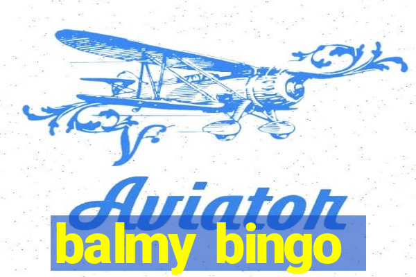 balmy bingo