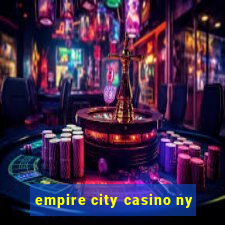 empire city casino ny