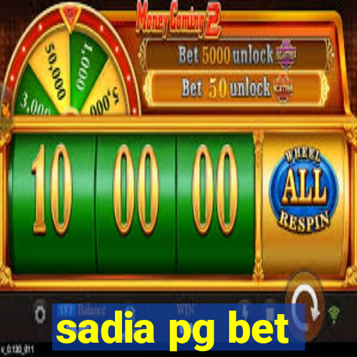 sadia pg bet