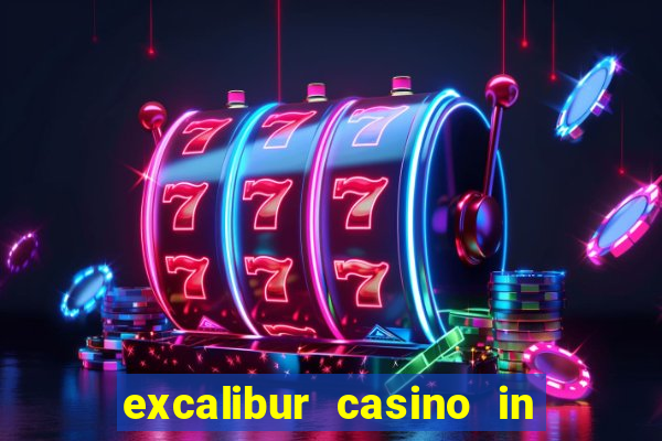 excalibur casino in las vegas nevada