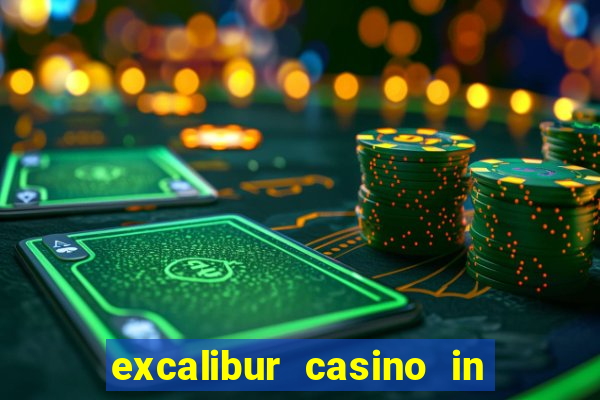 excalibur casino in las vegas nevada