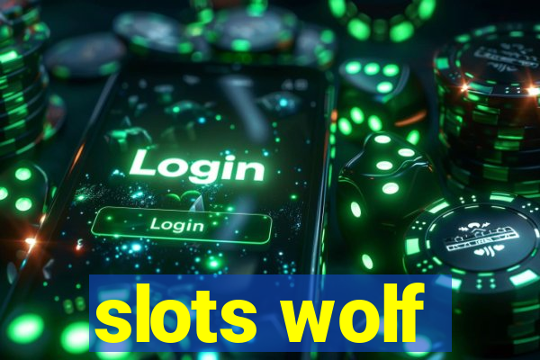 slots wolf