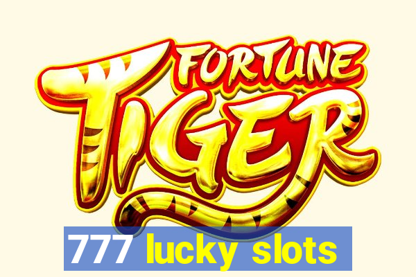 777 lucky slots