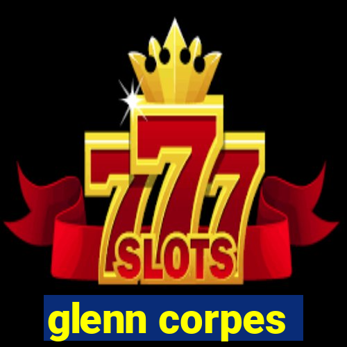 glenn corpes