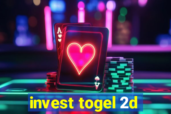 invest togel 2d