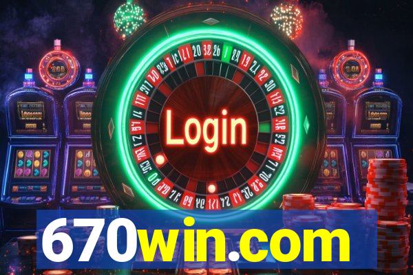 670win.com