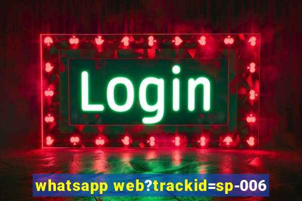 whatsapp web?trackid=sp-006