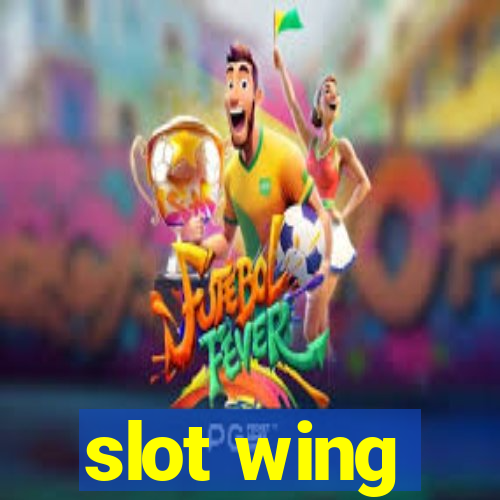 slot wing